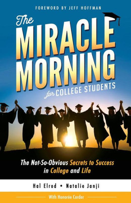 The Miracle Morning For College Students