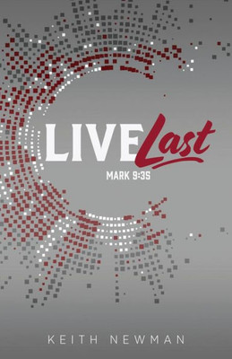Live Last : Mark 9:35