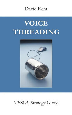 Voicethreading : Tesol Strategy Guide