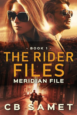 Meridian File : The Rider Files