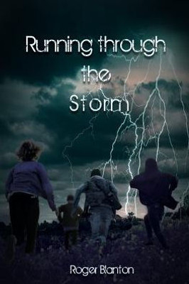 Running Through The Storm