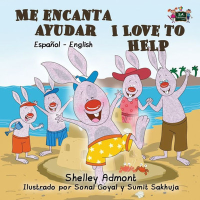 Me Encanta Ayudar I Love To Help : Spanish English Bilingual Edition