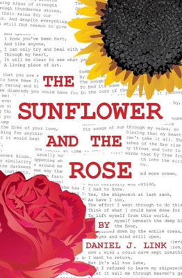 The Sunflower And The Rose
