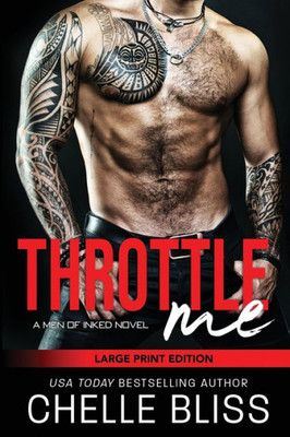 Throttle Me : Large Print Edition