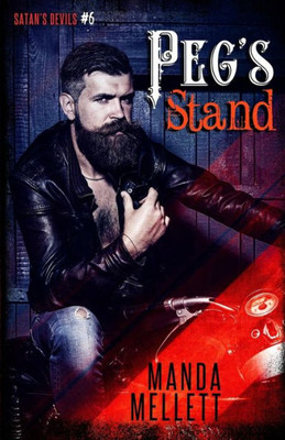 Peg'S Stand (Satan'S Devils Mc #6)