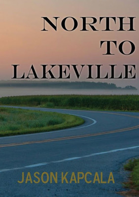 North To Lakeville