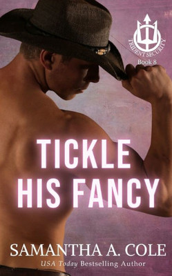 Tickle His Fancy