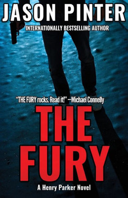 The Fury : A Henry Parker Novel