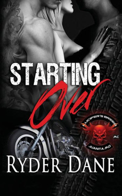 Starting Over : (Lucifer'S Breed Mc Book 3)