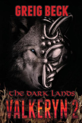 The Dark Lands: The Valkeryn Chronicles