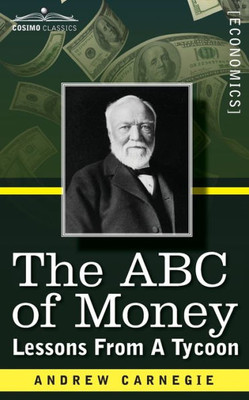 The Abc Of Money : Lessons From A Tycoon