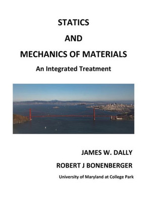 Statics And Mechanics Of Materials : An Integrated Treatment