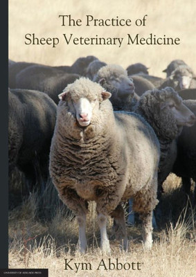 The Practice Of Sheep Veterinary Medicine