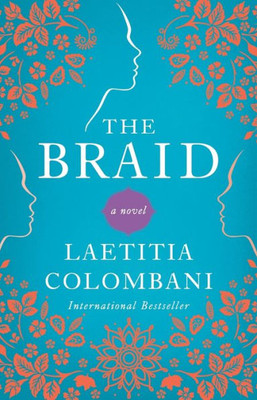 The Braid : A Novel