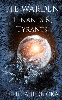 The Warden Tenants And Tyrants