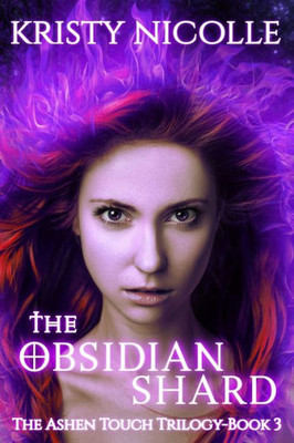 The Obsidian Shard : A Dark Urban Fantasy Romance