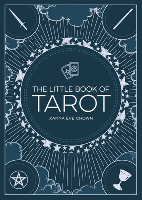 The Little Book Of Tarot : An Introduction To Fortune-Telling And Divination