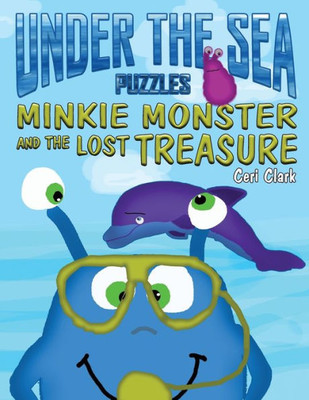 Under The Sea Puzzles : Minkie Monster And The Lost Treasure