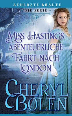 Miss Hastings Abenteuerliche Fahrt Nach London