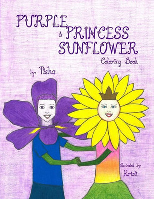 Purple And Princess Sunflower (Coloring Book