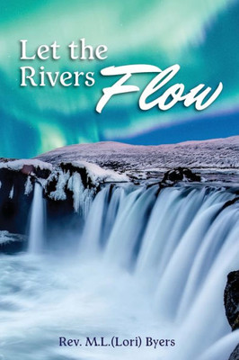 Let The Rivers Flow : Second Edition