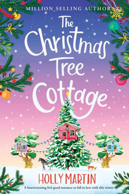 The Christmas Tree Cottage : Large Print Edition