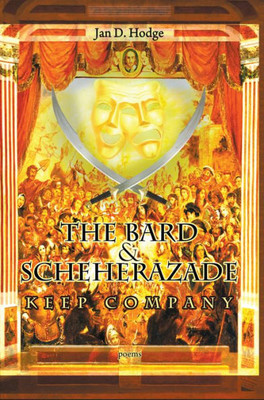 The Bard & Scheherazade Keep Company