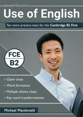 Use Of English : Ten More Practice Tests For The Cambridge B2 First