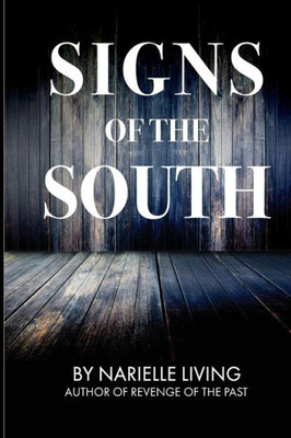 Signs Of The South