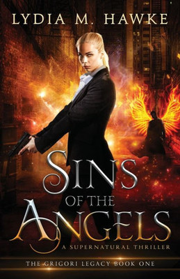 Sins Of The Angels : A Supernatural Thriller