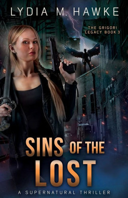 Sins Of The Lost : A Supernatural Thriller
