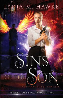 Sins Of The Son : A Supernatural Thriller