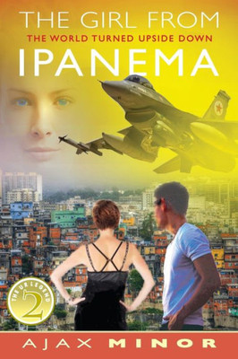 The Girl From Ipanema : The World Turned Upside Down