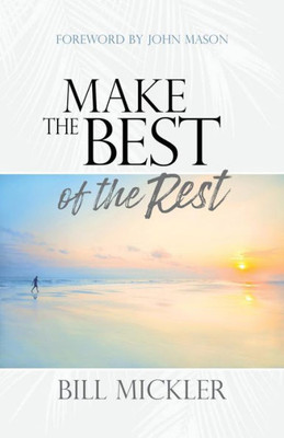 Make The Best Of The Rest