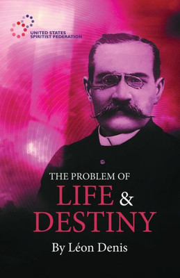 The Problem Of Life And Destiny : Experimental Studies