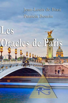 Les Oracles De Paris : Découvrir Votre Avenir En Quelques Minutes