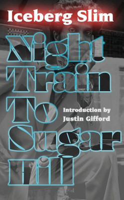 Night Train To Sugar Hill