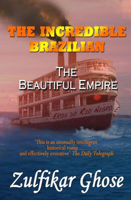 The Incredible Brazilian : The Beautiful Empire
