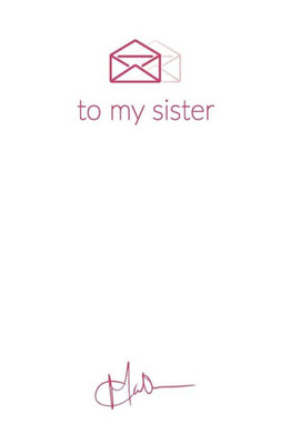 Letters To My Sister