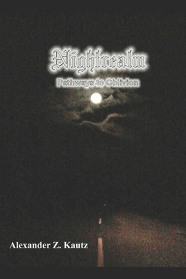 Nightrealm : Pathways To Oblivioin