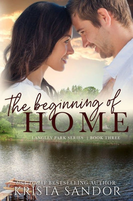 The Beginning Of Home : Langley Park Series