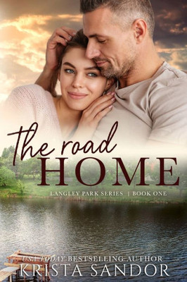 The Road Home : Langley Park Series