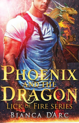 Phoenix And The Dragon : Tales Of The Were