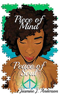 Piece of Mind Peace of Soul