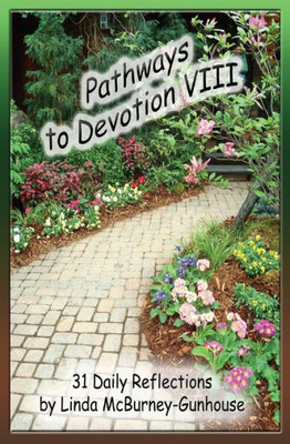 Pathways To Devotion Viii