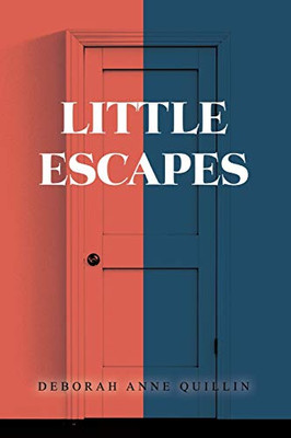 Little Escapes