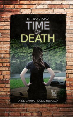 Time Of Death: A Ds Laura Hollis Novella
