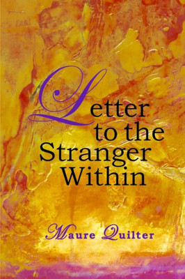 Letter To The Stranger Within