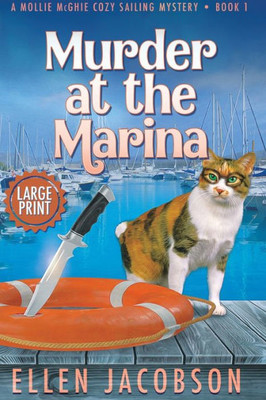 Murder At The Marina : Large Print Edition
