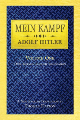 Mein Kampf (Vol. 1) : Dual English-German Translation